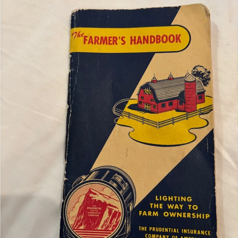 Vintage Prudential Insurance Co 1958 Publication The Farmers Handbook